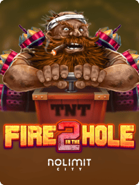 Fire In The Hole 2