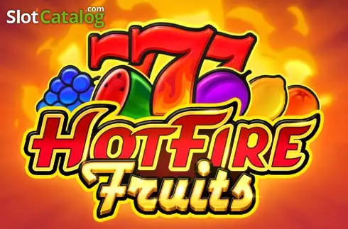 Hot Fire Fruits
