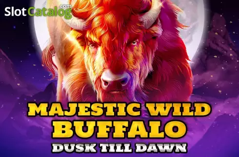 Majestic Wild Buffalo - Dusk Till Dawn